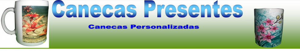 Canecas Presentes
